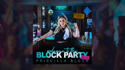 Priscilla Block - Getting Even (Audio)