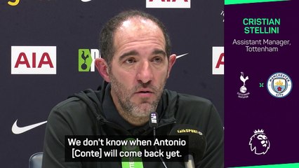 Guardiola and Stellini hopeful Conte can return for Spurs v City