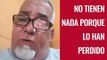 Ustedes no tienen nada porque lo han perdido todo. Julio Góngora envía un contundente mensaje a la Seguridad del Estado de Cuba.