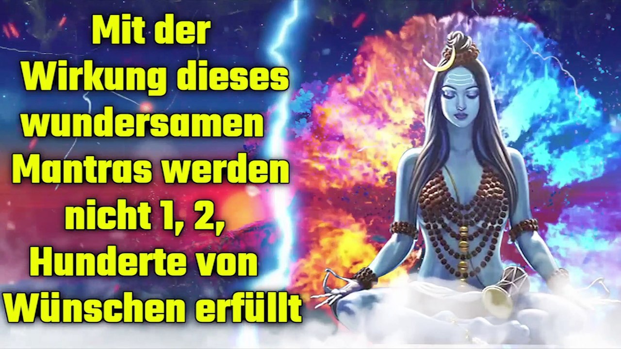 Mit der Wirkung dieses wundersamen Mantras werden nicht 1, 2, Hunderte von Wünschen erfüllt