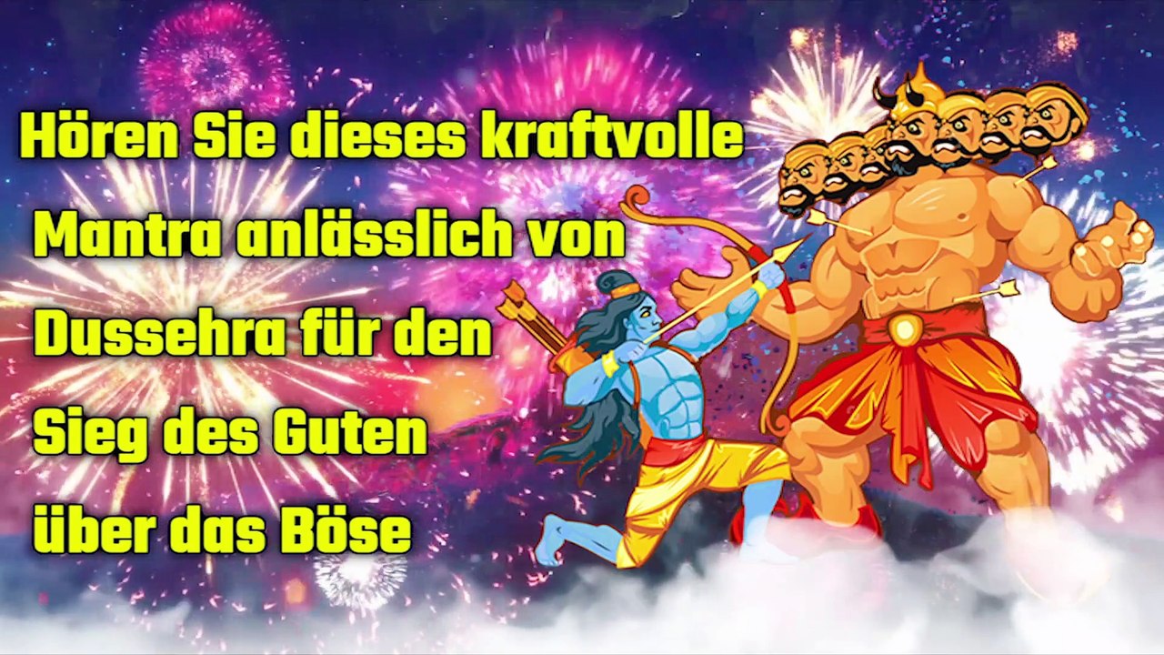Hören Sie dieses kraftvolle Mantra anlässlich von Dussehra für den Sieg des Guten über das Böse