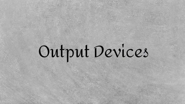 What is an Output Device | Types of Output Devices | examples of output devices