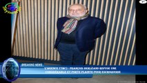 L'Agence (TMC) : François Berléand refuse une  considérable et porte plainte pour escroquerie