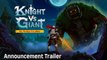 Knight vs Giant The Broken Excalibur - Trailer d'annonce
