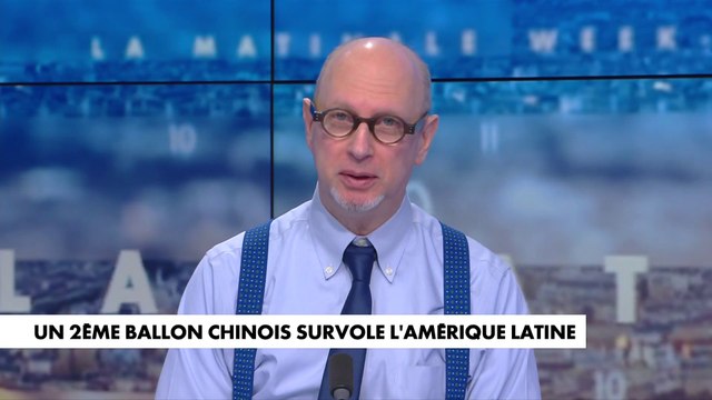 Harold Hyman sur les ballons chinois : «Ce sont des ballons [...] qui ont une caméra embarquée»