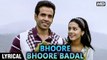 Bhoore Bhoore Badal - Lyrical | Love U Mr. Kalakaar | Amrita Rao, Tusshar Kapoor | Shreya Ghoshal