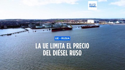 La UE pacta un tope de 100 dólares al precio del diésel ruso en línea con el G7