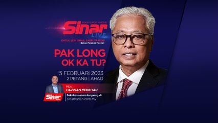 [SINAR LIVE] Pak Long Ok Ka Tu?