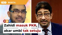 Akar umbi tak setuju jika Zahidi diterima masuk PKR, kata pemimpin parti