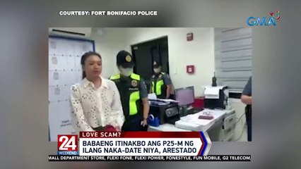 Babaeng itinakbo ang P25-M ng ilang naka-date niya, arestado | 24 Oras Weekend