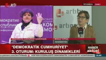 Binnaz Toprak, 'Demokratik Cumhuriyet Konferansı'nı değerlendirdi