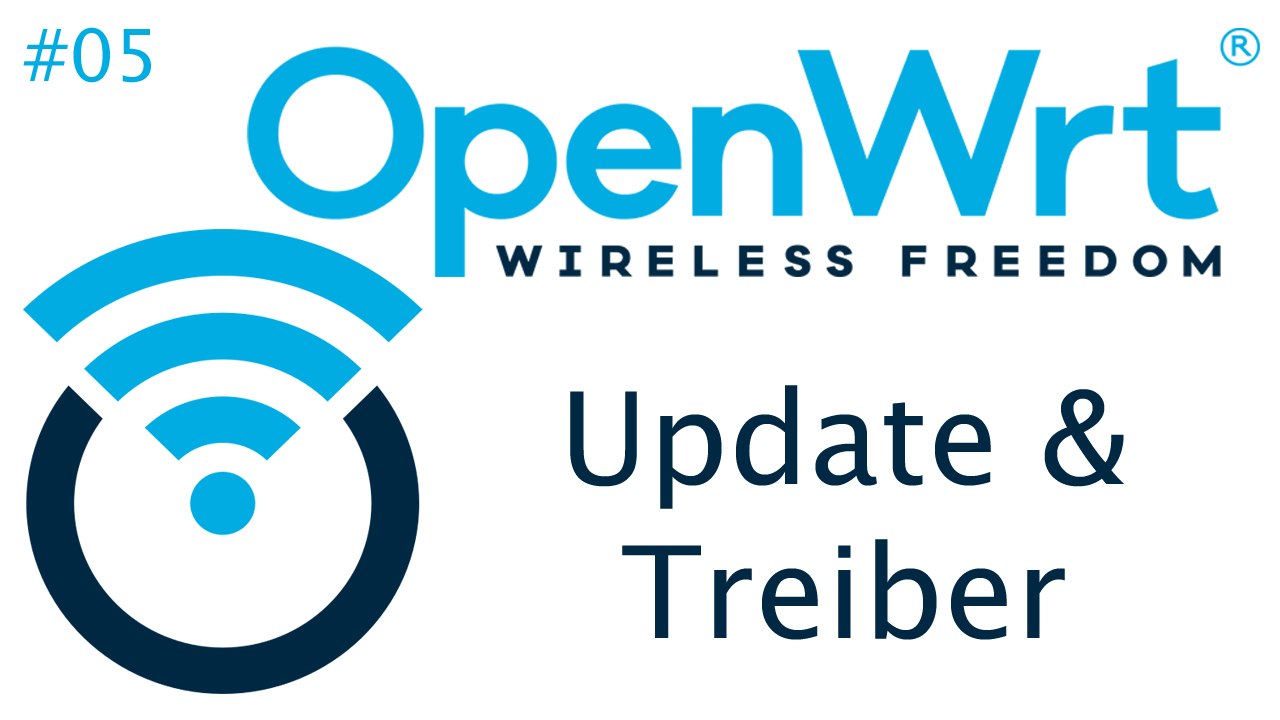 [TUT] OpenWrt - Updates einspielen & Treiber installieren [4K | DE]