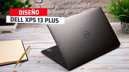 Así es el diseño del Dell XPS 13 Plus