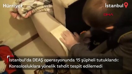 İstanbul’da DEAŞ operasyonunda 15 şüpheli tutuklandı