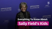 Sally Field's Kids