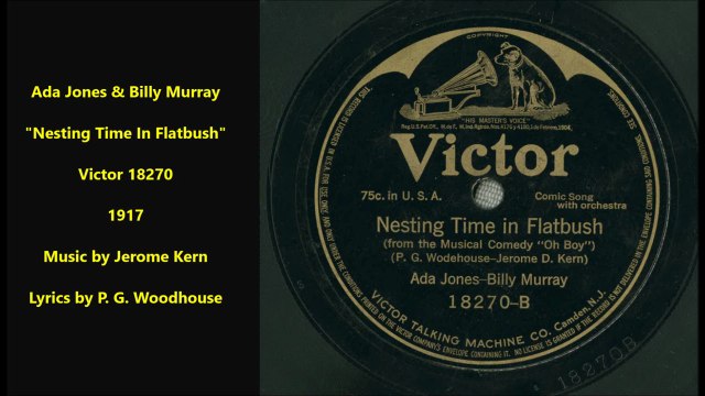 Ada Jones & Billy Murray - Nesting Time In Flatbush (1917)