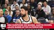 NBA Suspends Mo Bamba, Austin Rivers, Jalen Suggs After Altercation