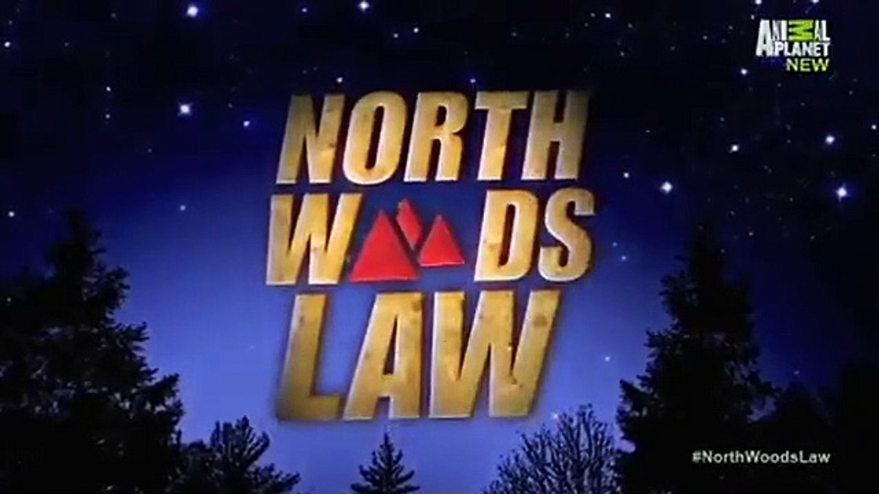 North Woods Law - Se5 - Ep01 HD Watch