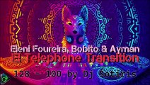 Eleni Foureira, Bobito & Ayman - El Telephone Transition (128 - 100 by Dj Sotiris)