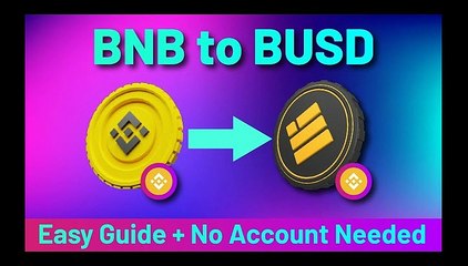 How to Convert BNB to BUSD at Best Price