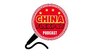 Bonus Episode from China Flexpat: Mosaic of China with Oscar Fuchs, Season 03