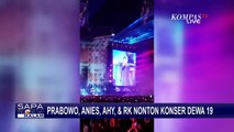 Prabowo, Anies, AHY dan Ridwan Kamil Nonton Konser Dewa 19, Ini Kata Pengamat Politik!