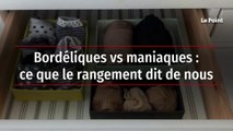 Bordéliques vs maniaques : ce que le rangement dit de nous