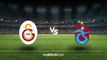 Galatasaray- Trabzonspor maçında kaç bin seyirci var? Galatasaray- Trabzonspor maçı nerede oynanıyor?