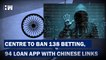 Headlines: Centre To Ban 138 Betting, 94 Loan Apps With Chinese Links | India China Border | PM Modi