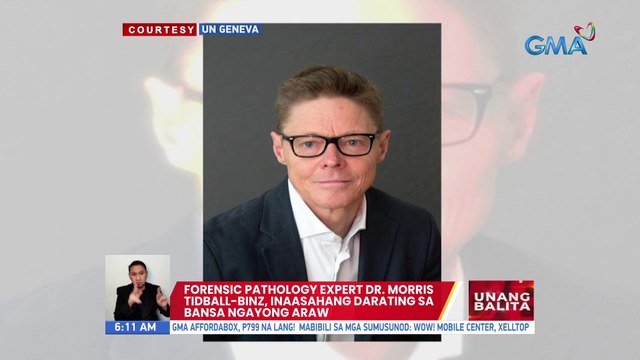 Forensic pathology expert Dr. Morris tidball-binz, inaasahang darating bansa ngayong araw | UB