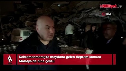 Kahramanmaraş'ta 7.6 büyüklüğündeki deprem sonucu Malatya'da bina çöktü