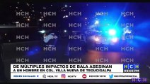 De múltiples disparos asesinan a un hombre en la col. Villa Nueva de la capital