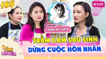 Tâm Sự Mẹ Bỉm Sữa - Tập 165