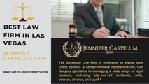 Best Law Firm in Las Vegas | Jennifer Gastelum Law