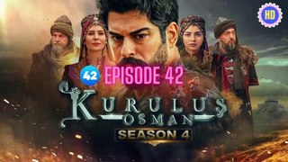 Kurulus Osman Season 4 Episode 42 Urdu Full HD | Kurulus Osman season 4 episode - 42 in Urdu dubbed