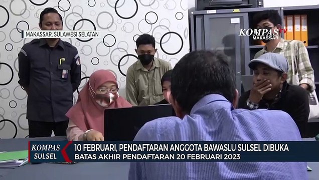 10 Februari, Pendaftaran Anggota Bawaslu Sulsel Dibuka
