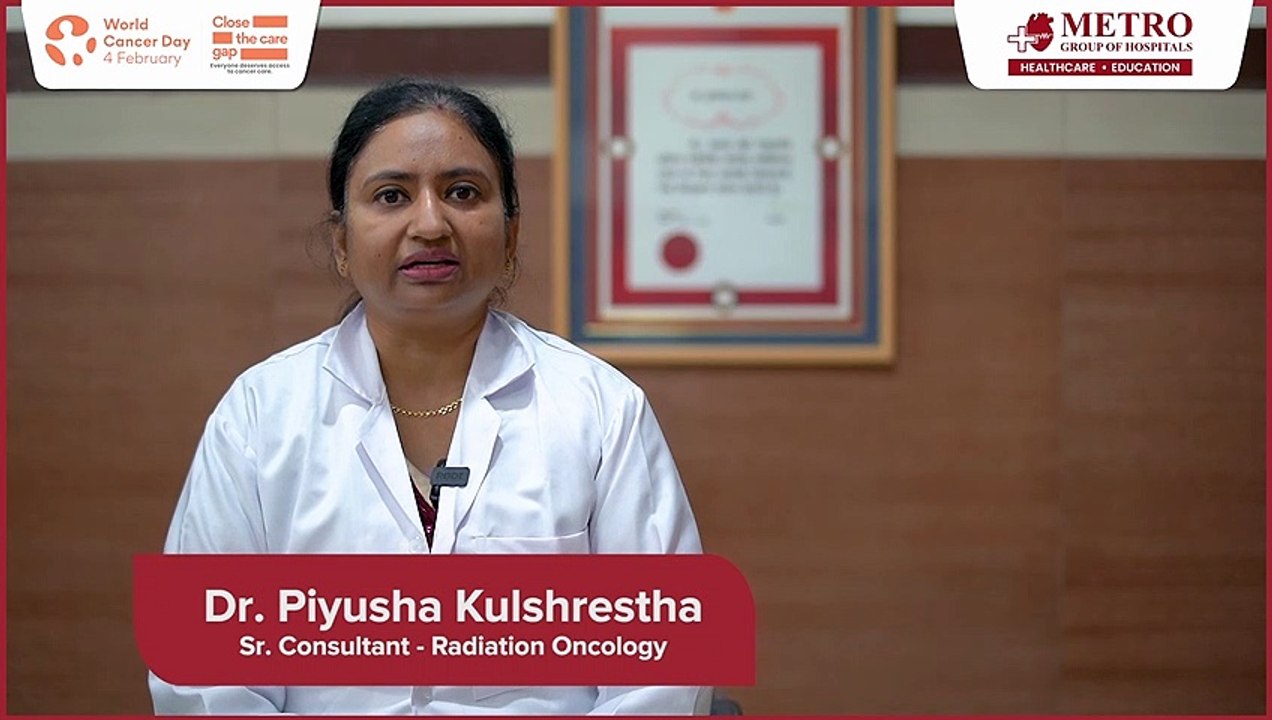 Advances in Radiation Treatment for Cancer: Insights from Dr. Piyusha Kulshrestha | Metro Hospitals