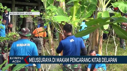 TNI Kodam Iskandar Muda Bersihkan Makam Pengarang Kitab Delapan
