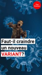 Les virus mutent, mais c’est quoi un variant?