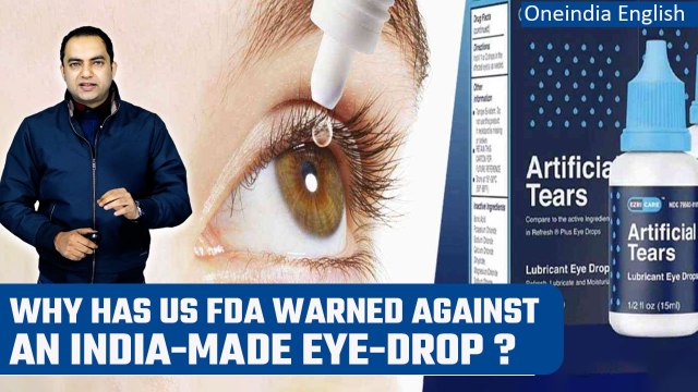 'Artificial Tears': US CDC issues advisory against India-made eye-drop | Explainer | Oneindia News