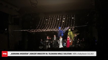 „KARNAWAŁ WIEDEŃSKI” | KONCERT ORKIESTRY IM. TELEMANNA WRAZ Z SOLISTAMI • 5 lutego 2023 • MDK w Andrychowie
