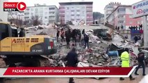 Depremin merkez üssü Pazarcık'ta arama kurtarma çalışmaları sürüyor