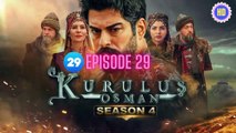 Kurulus Osman Season 4 episode 29 Urdu  HD quality | Kurulus Osman season 4 episode - 29  Urdu dubbed