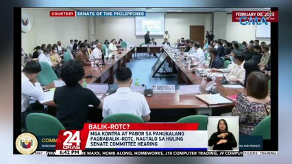 Mga kontra at pabor sa panukalang pagbabalik-ROTC, nagtalo sa huling Senate committee hearing | 24 Oras