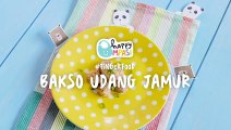 Bakso Udang Jamur Resep MPASI Mudah _ Finger foods _ 8 Bulan++