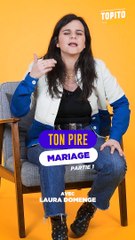 Pour le meilleur et surtout pour le pire ... (partie 1/2) Avec Laura Domenge