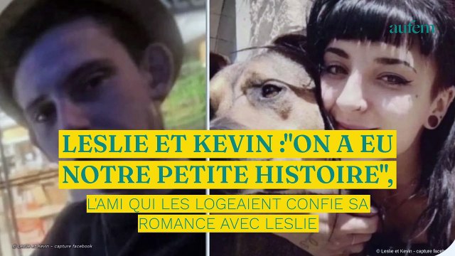 Leslie et Kevin : “On a eu notre petite histoire” l’ami qui les logeaient, confie sa romance avec Leslie