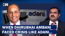 How Dhirubhai Ambani Sailed Over The Short Selling Crisis Similar To Adani?| Hindenburg Research