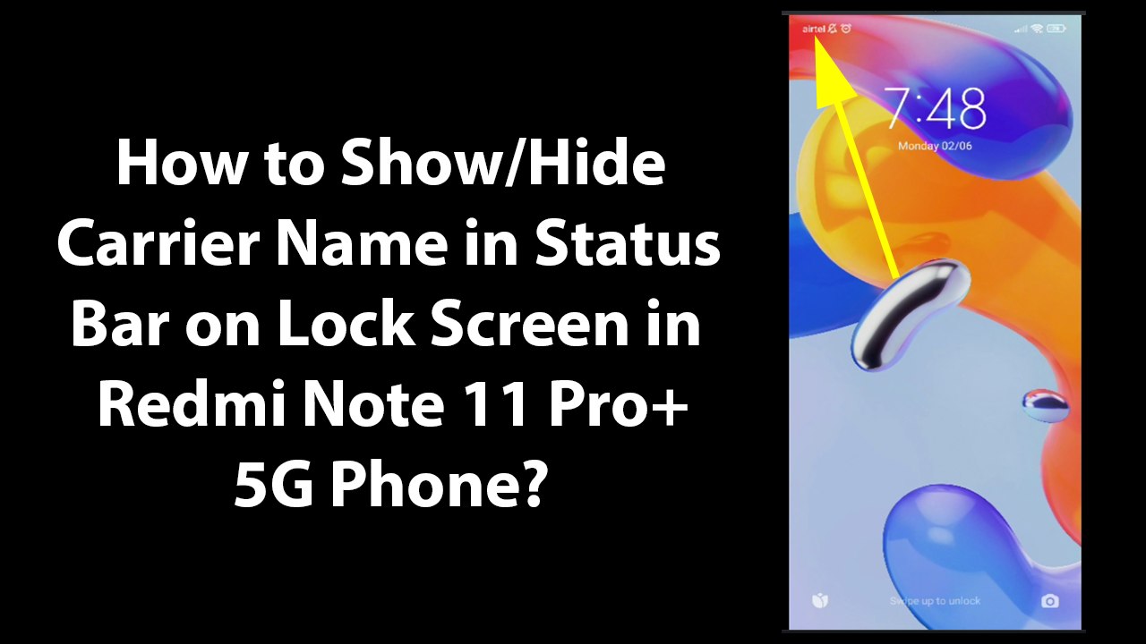 How to Show/Hide Carrier Name in Status Bar on Lock Screen in Redmi