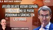 La Retaguardia #221: ¡Feijóo déjate votar! España se hunde y no se puede perdonar a Sánchez en las urnas